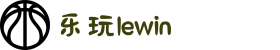 乐玩lewin·(中国)-乐玩lewin官网手机版登录-乐游